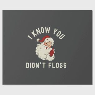 Ik weet dat je niet flossen kerst tandheelkundige  cadeaupapier