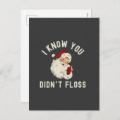 Ik weet dat je niet flossen kerst tandheelkundige feestdagenkaart (Voorkant / Achterkant)