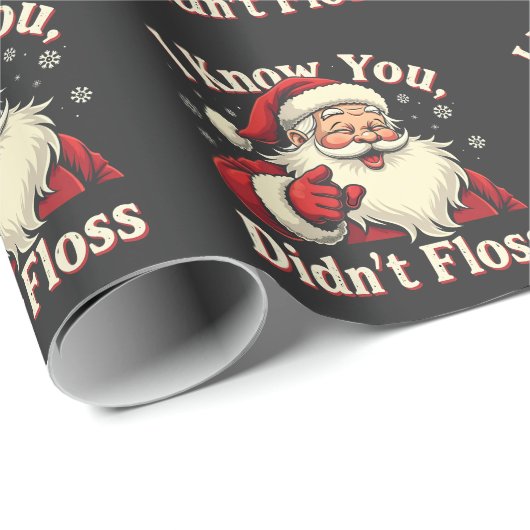 Ik weet dat je niet hebt geflost Tandarts Kerstman Cadeaupapier (Rol Hoek)