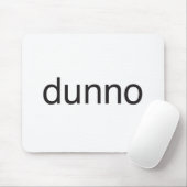 ik weet het niet.ai muismat (Met muis)