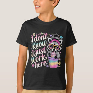 Ik weet het niet, ik werk hier gewoon Grappige cit T-shirt
