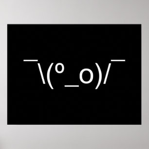 Ik weet het niet LOL ¯\(º_o)/¯ Emoticon Japans Kao Poster