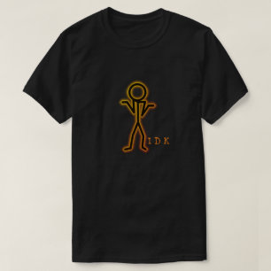 "Ik weet het niet" T-shirt