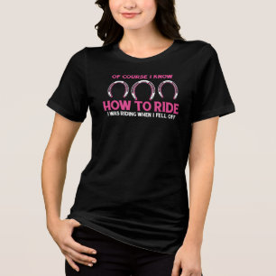 Ik weet hoe ik een paard Paardrijden sport Tri-Blend Shirt