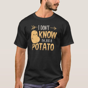 Ik weet niet dat ik alleen maar een aardappelveget t-shirt