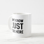 Ik weet niet dat ik hier gewoon werk koffiemok (Voorkant links)
