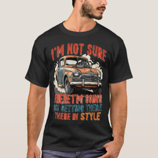 Ik weet niet waar ik naartoe ga, maar ik kom er t-shirt