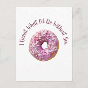 Ik weet niet wat ik zonder jou zou doen Donut Briefkaart