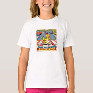 Ik weet waarom de kip de weg overstak t-shirt