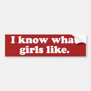 Ik weet wat meisjes leuk vinden bumpersticker