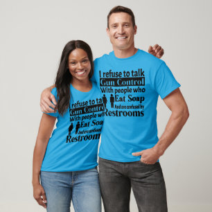 Ik weiger te praten over Pistool controle T-shirt