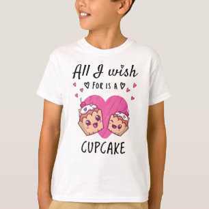 Ik wens alleen een Cupcake T-shirt