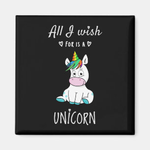 Ik wens alleen een Unicorn Magneet