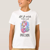Ik wens alleen een Unicorn T-shirt (Voorkant)