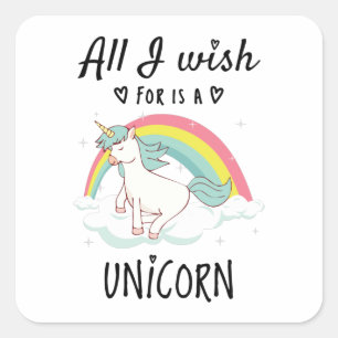 Ik wens alleen een Unicorn Vierkante Sticker