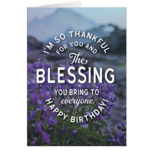 Ik wens u zegeningen op uw verjaardag en altijd