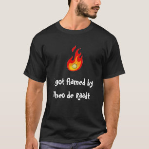 Ik werd gefilmd door Theo de Raadt T-Shirt