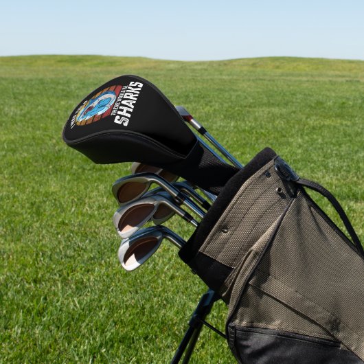 Ik werd gezegd dat er haaien zouden zijn golfheadcover (Insitu)