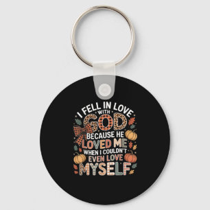 Ik werd verliefd op God Faith Quote Herfst Christe Sleutelhanger