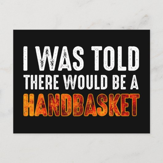 Ik werd verteld dat er een handmandje zou zijn. briefkaart (Voorkant)