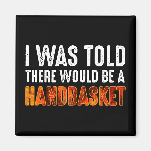 Ik werd verteld dat er een handmandje zou zijn. magneet (Voorkant)