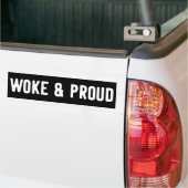 Ik werd wakker en trots bumpersticker (Op Truck)