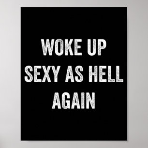 Ik werd weer Y als de hel Funny sarcastische vrouw Poster