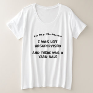 Ik werd zonder toezicht achtergelaten en er was ee grote maat t-shirt