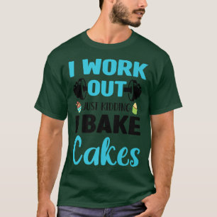Ik werk alleen maar om te weten dat ik snoepkoker t-shirt
