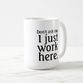 Ik werk gewoon hier mok (Voorkant rechts)