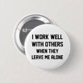 Ik werk goed met anderen ronde button 5,7 cm (Voorkant /achterkant)