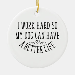 Ik werk hard Dog Moeder Wine Lover Keramisch Ornament
