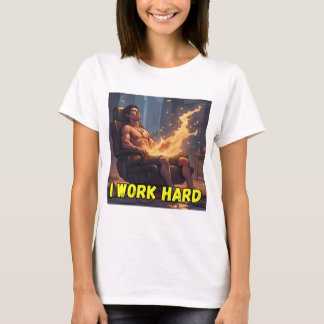 Ik Werk Hard T-Shirt – Motiverend Grafisch T-Shirt
