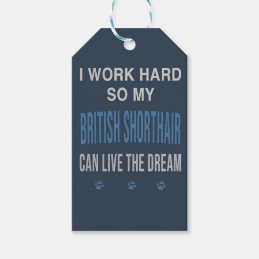 Ik Werk Hard Voor Mijn British Shorthair Cadeaulabel (Voorkant)