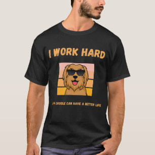 Ik werk hard, zodat mijn dijbeen een beter leven k t-shirt