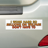 Ik werk hard, zodat miljoenen mensen op het gebied bumpersticker (Op auto)
