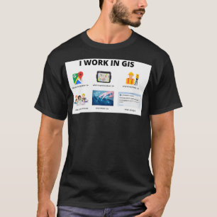 IK WERK IN GIS T-SHIRT