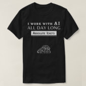 Ik werk met AI T-shirt (Design voorkant)