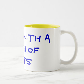 Ik werk met een stel idioten tweekleurige koffiemok