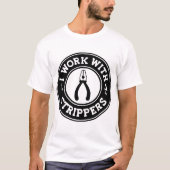 Ik werk met strippers #USAPatriotGraphics © T-shirt (Voorkant)