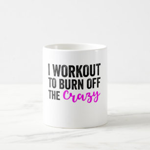 Ik werk uit om het gekke - grappige Gym Gezegde te Koffiemok