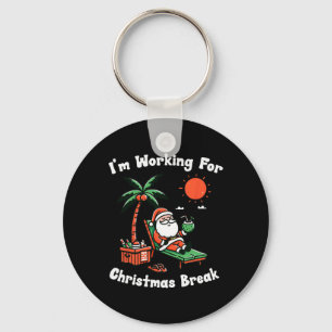 Ik werk voor de kerstvakantie Funny Xmas Sleutelhanger
