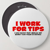 Ik werk voor tips ronde button 6,0 cm (Voorkant /achterkant)
