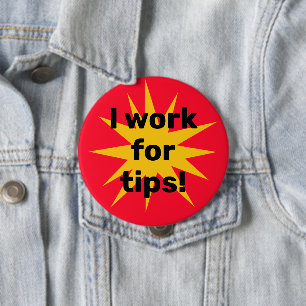 Ik werk voor Tips! Starburst Ronde Button 4,0 Cm
