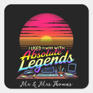 Ik werkte met Absolute Legends Vierkante Sticker