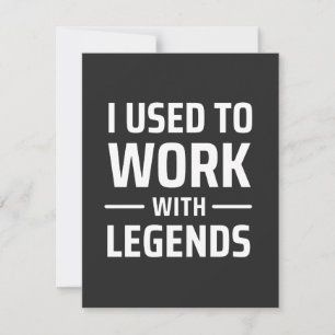 Ik werkte vroeger met Legends Bedankkaart