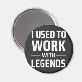 Ik werkte vroeger met Legends Magneet (Voorkant / Achterkant)