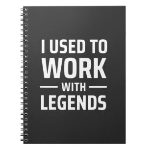 Ik werkte vroeger met Legends Notitieboek