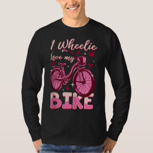 Ik Wheelie Love My Bike T-shirt