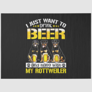 ik wil alleen bier drinken en met mijn hond hangen tissuepapier